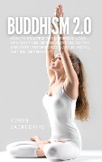 Buddhism 2.0 - Robin Sacredfire