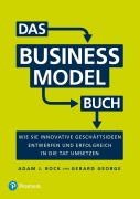 Cover-Bild zum Titel 'Das Business Model Buch' von 'Adam J. Bock, Gerard George'