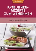 Cover-Bild zum Titel 'Fatburner-Rezepte zum Abnehmen' von 'EatSmarter!'