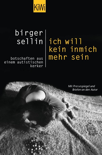 Ich will kein inmich mehr sein - Birger Sellin