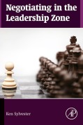 Cover-Bild zum Titel 'Negotiating in the Leadership Zone' von 'Ken Sylvester'
