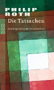 Die Tatsachen - Philip Roth