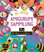Cover-Bild zum Titel 'Helden der Kindheit - Die große Amigurumi-Sammlung für Disney-Fans' von 'Inga Borges, Linda Urbanneck'