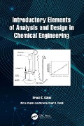 Cover-Bild zum Titel 'Introductory Elements of Analysis and Design in Chemical Engineering' von 'Bruce C. Gates, Robert L. Powell'