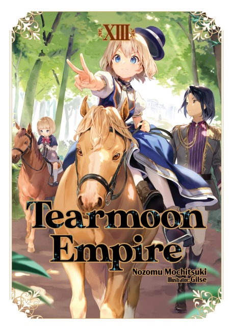 Tearmoon Empire: Volume 13 - Nozomu Mochitsuki