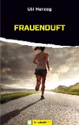 Cover-Bild zum Titel 'Frauenduft' von 'Uli Herzog'