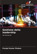 Cover-Bild zum Titel 'Gestione della leadership' von 'Pranjal Kumar Phukan'