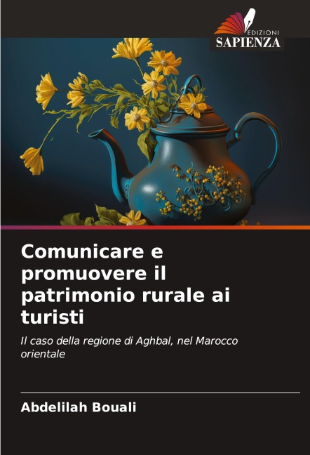 Comunicare e promuovere il patrimonio rurale ai turisti - Abdelilah Bouali