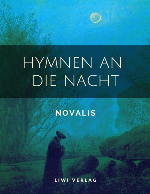 Hymnen an die Nacht - Novalis