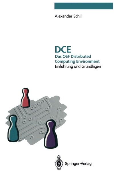 DCE - Das OSF Distributed Computing Environment - Alexander Schill