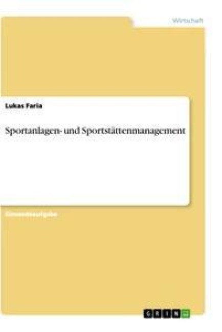 Sportanlagen- und Sportstättenmanagement - Lukas Faria