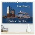 Hamburg - Perle an der Elbe (hochwertiger Premium Wandkalender 2024 DIN A2 quer), Kunstdruck in Hochglanz - Siegfried Kuttig