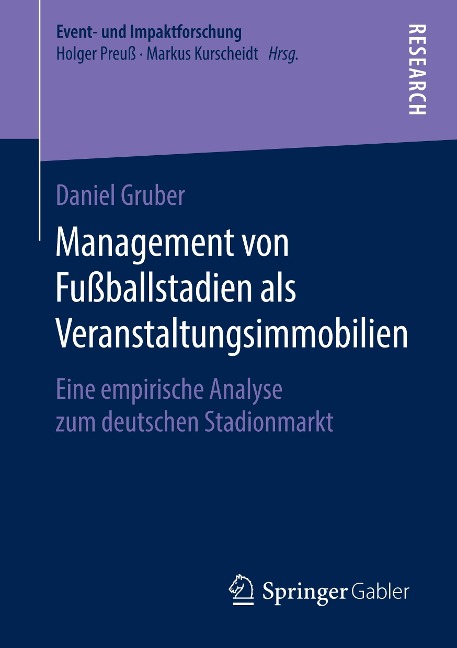 Management von Fußballstadien als Veranstaltungsimmobilien - Daniel Gruber