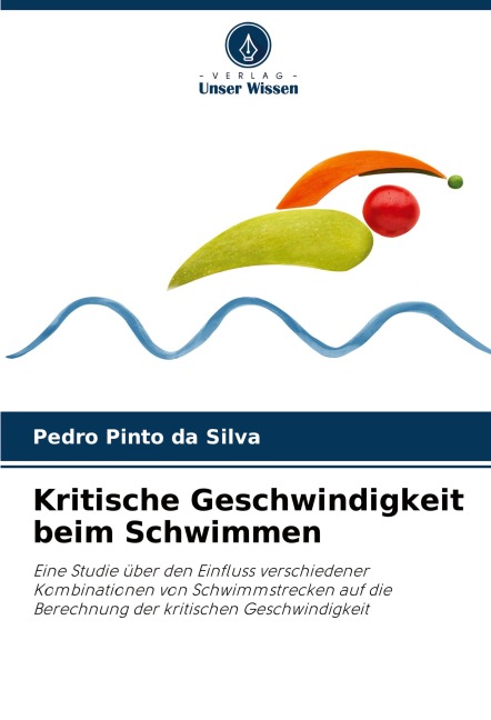 Kritische Geschwindigkeit beim Schwimmen - Pedro Pinto Da Silva