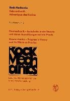 Geomechanik - Fortschritte in der Theorie und deren Auswirkungen auf die Praxis / Geomechanics - Progress in Theory and Its Effects on Practice - 
