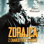 Cover-Bild zum Titel 'Zdrajca z Charlotten Strasse' von 'Adam Wierszu¿'