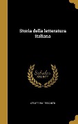 Cover-Bild zum Titel 'Storia della letteratura italiana' von 'Cesare Cantù'