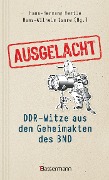 Cover-Bild zum Titel 'Ausgelacht: DDR-Witze aus den Geheimakten des BND. Kein Witz! Gab¿s wirklich!' von ''