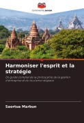 Cover-Bild zum Titel 'Harmoniser l'esprit et la stratégie' von 'Saortua Marbun'
