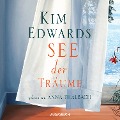 Cover-Bild zum Titel 'See der Träume' von 'Kim Edwards'