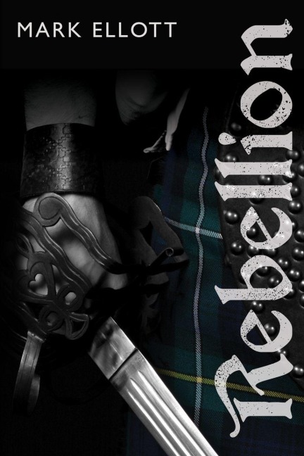 Rebellion - Mark Ellott