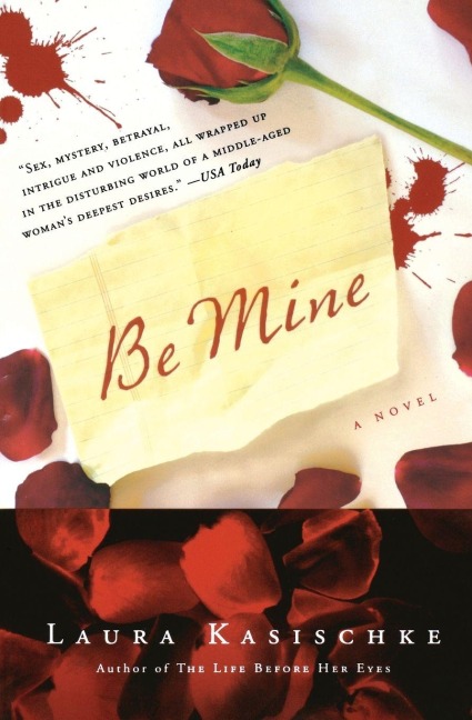 Be Mine - Laura Kasischke