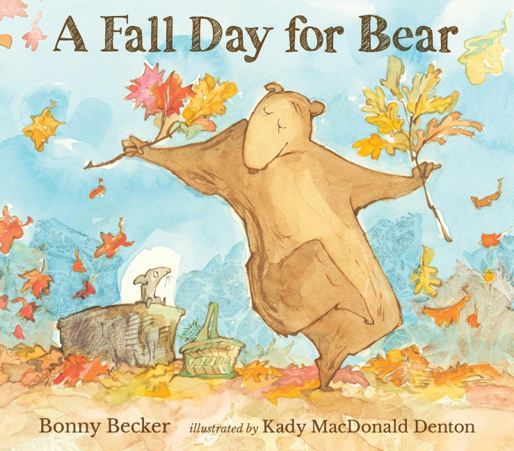 A Fall Day for Bear - Bonny Becker