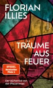 Cover-Bild zum Titel 'Träume aus Feuer' von 'Florian Illies'