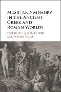 Cover-Bild zum Titel 'Music and Memory in the Ancient Greek and Roman Worlds' von ''