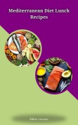Mediterranean Diet Lunch Recipes - Abbie Lincoin
