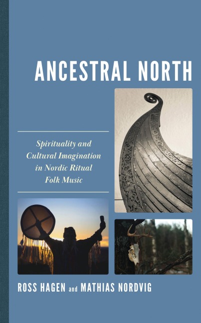 Ancestral North - Ross Hagen, Mathias Nordvig