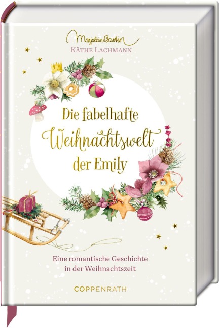 Die fabelhafte Weihnachtswelt der Emily - Käthe Lachmann