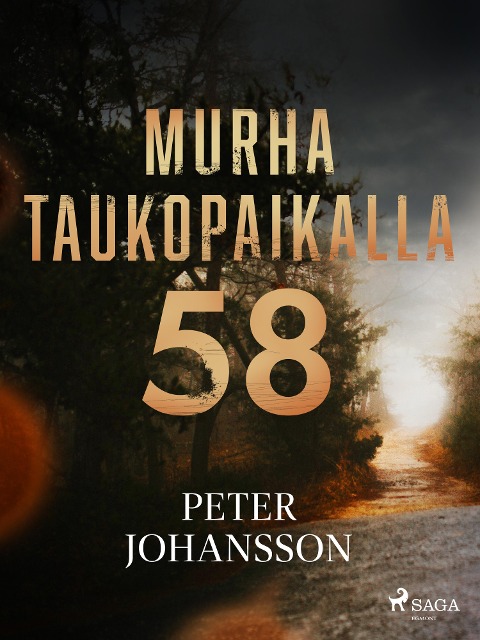 Murha taukopaikalla 58 - Peter Johansson
