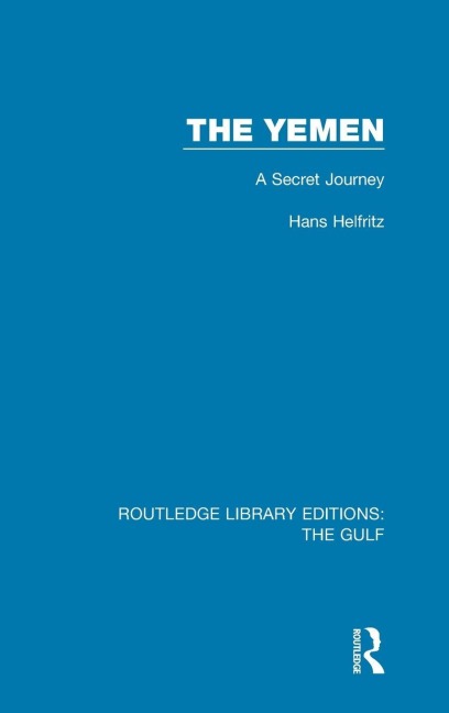 The Yemen - Hans Helfritz