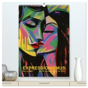 Cover-Bild zum Titel 'EXPRESSIONISMUS Neu Erleben Ein KI-Kunstkalender (hochwertiger Premium Wandkalender 2026 DIN A2 hoch), Kunstdruck in Hochglanz' von 'Frank Daske'