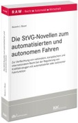 Cover-Bild zum Titel 'Die StVG-Novellen zum automatisierten und autonomen Fahren' von 'Severin Bauer'
