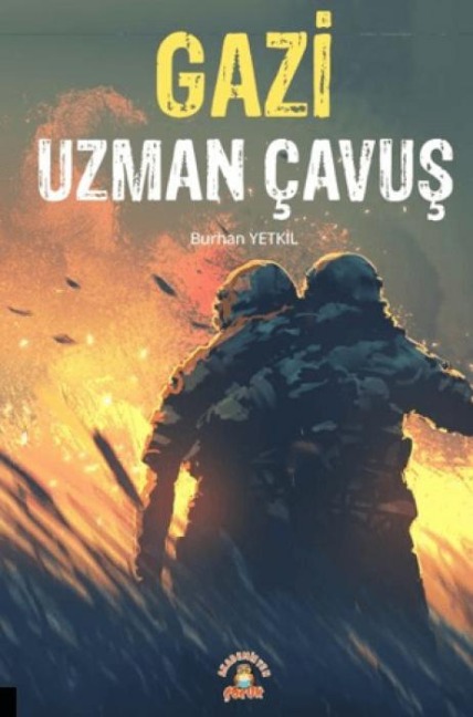 Gazi Uzman Cavus - Burhan Yetkil