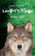 Cover-Bild zum Titel 'Lucifer's Wings' von 'Sabine Schwarz'