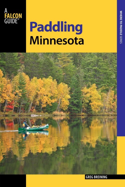 Paddling Minnesota - Greg Breining
