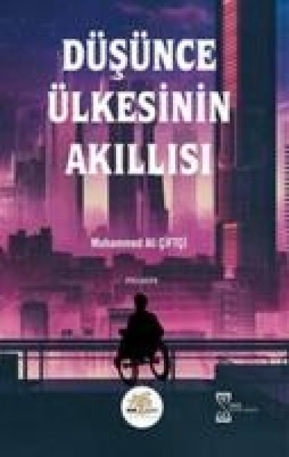 Düsünce Ülkesinin Akillisi - Muhammed Ali ciftci