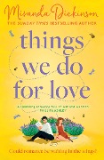 Cover-Bild zum Titel 'Things We Do for Love' von 'Miranda Dickinson'