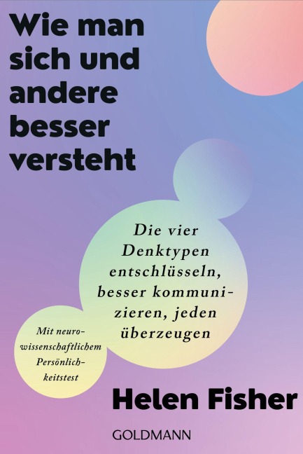 Wie man sich und andere besser versteht - Helen Fisher