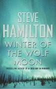 Cover-Bild zum Titel 'Winter Of The Wolf Moon' von 'Steve Hamilton'