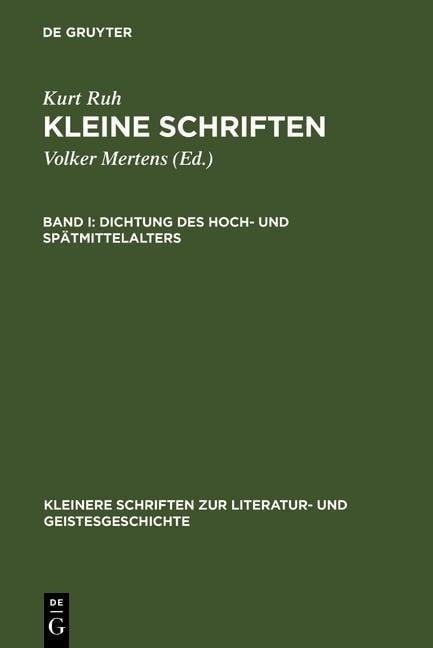 Dichtung des Hoch- und Spätmittelalters - Kurt Ruh