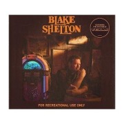 For Recreational Use Only - Blake Shelton