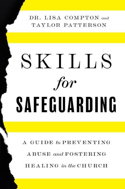 Skills for Safeguarding - Lisa Compton, Taylor Ann Patterson