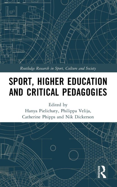 Sport, Higher Education and Critical Pedagogies - 