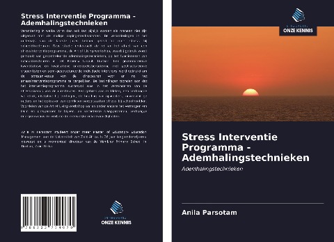 Stress Interventie Programma - Ademhalingstechnieken - Anila Parsotam
