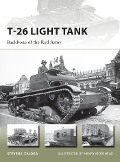 Cover-Bild zum Titel 'T-26 Light Tank' von 'Steven J. Zaloga'