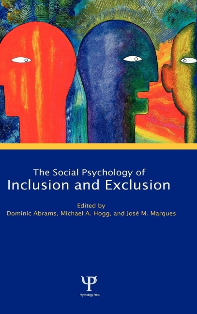 Social Psychology of Inclusion and Exclusion - 